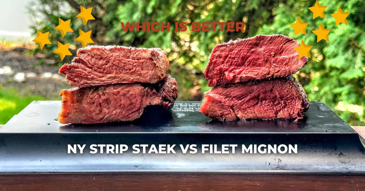 NY-Strip Steak VS Filet Mignon Which is Better