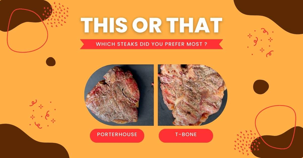 porterhouse vs t-bone steak