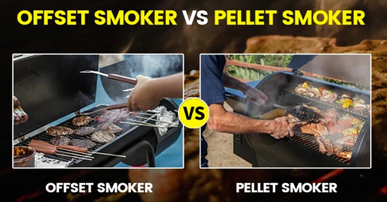 OFFSET SMOKER VS PELLET SMOKER